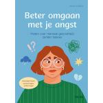 Beter omgaan met je angst