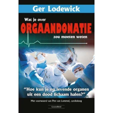 Orgaandonatie Ger Lodewick