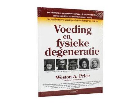 Voeding & fysieke degeneratie