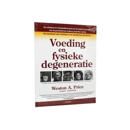 Voeding & fysieke degeneratie