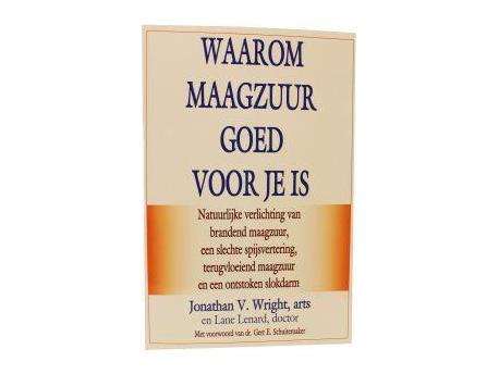 Waarom maagzuur goed voor je is